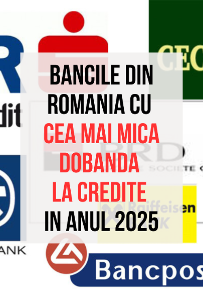 bancile din romania cu dobanzi mici in 2025