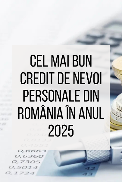 cel mai bun credit de nevoi personale